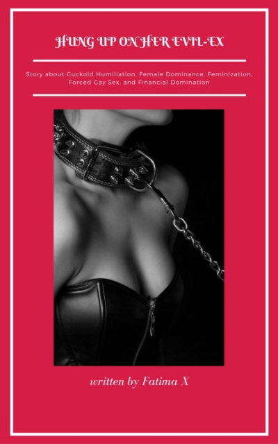 Hung Up on Her Evil Ex