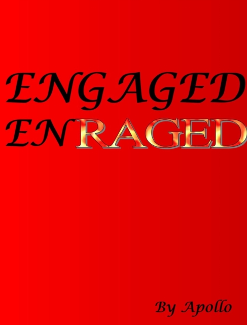 Engaged / EnRAGED (from the Liar, Liar Universe)
