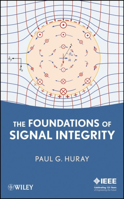 Foundations of Signal Integrity