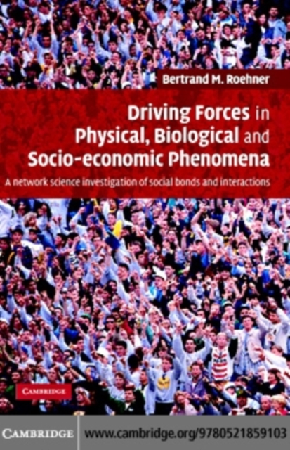 Driving Forces in Physical, Biological and Socio-economic Phenomena