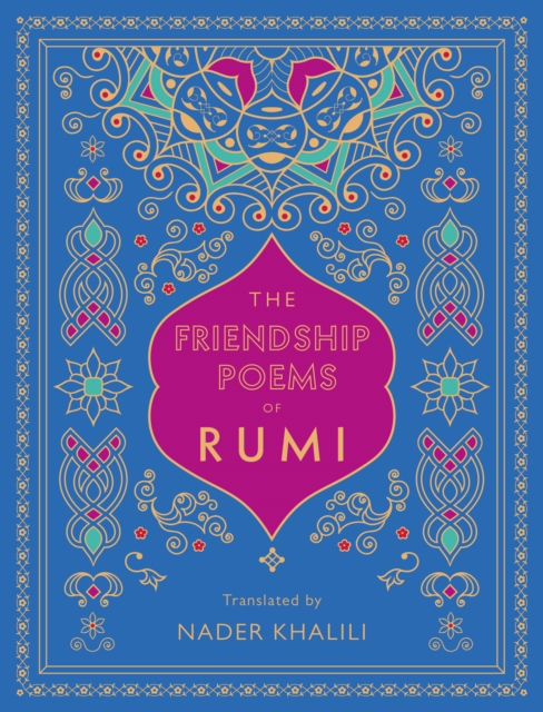 Friendship Poems of Rumi