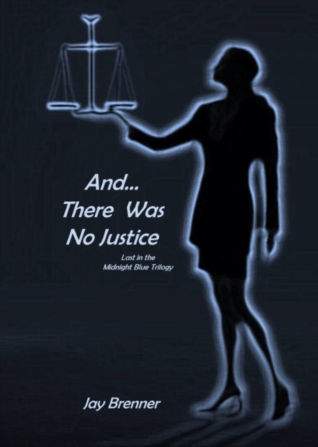 And... There Was No Justice - The Saga ends