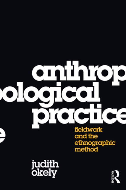 Anthropological Practice