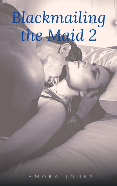 Blackmailing the Maid 2