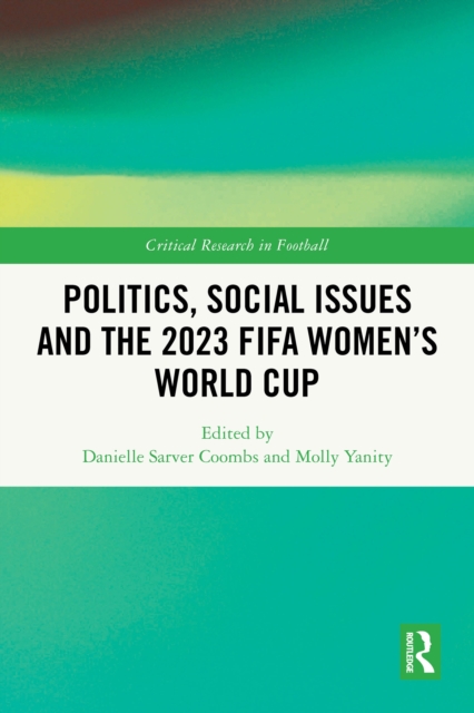Politics, Social Issues and the 2023 FIFA Women's World Cup
