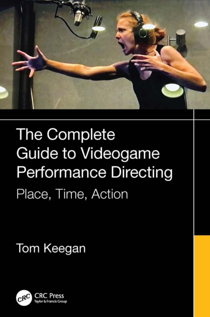 Complete Guide to Videogame Performance Directing