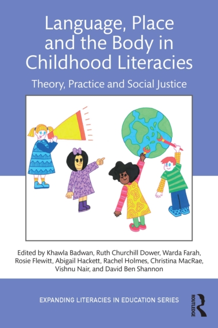 Language, Place, and the Body in Childhood Literacies