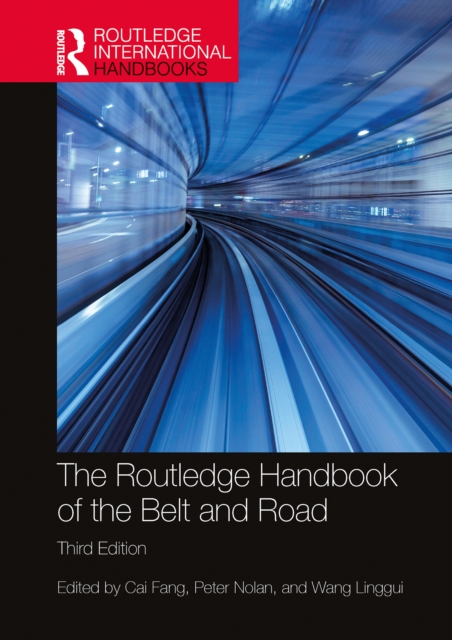 Routledge Handbook of the Belt and Road