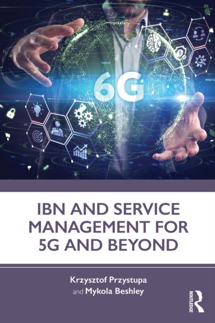 IBN and Service Management for 5G and Beyond