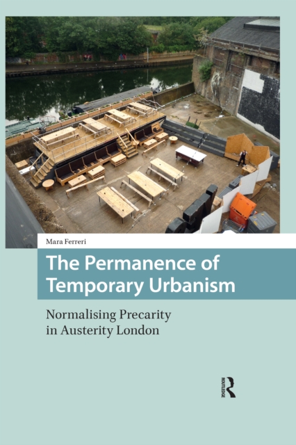 Permanence of Temporary Urbanism