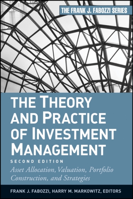 Theory and Practice of Investment Management