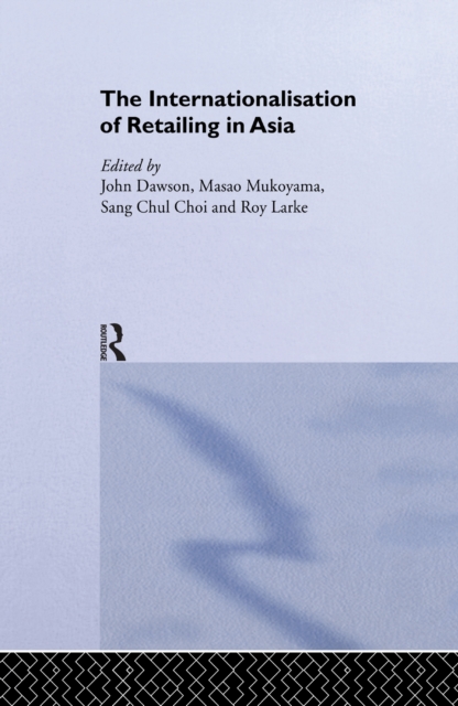 Internationalisation of Retailing in Asia