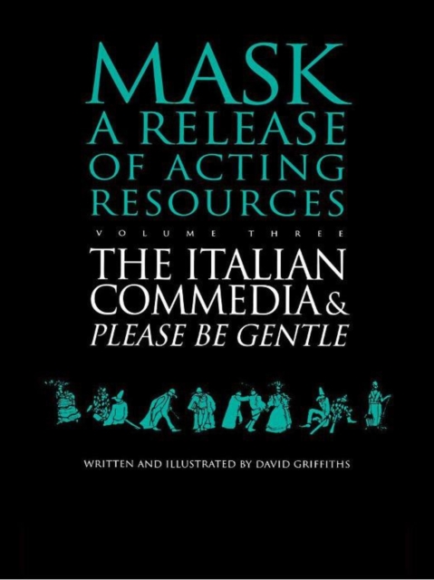 Italian Commedia and Please be Gentle
