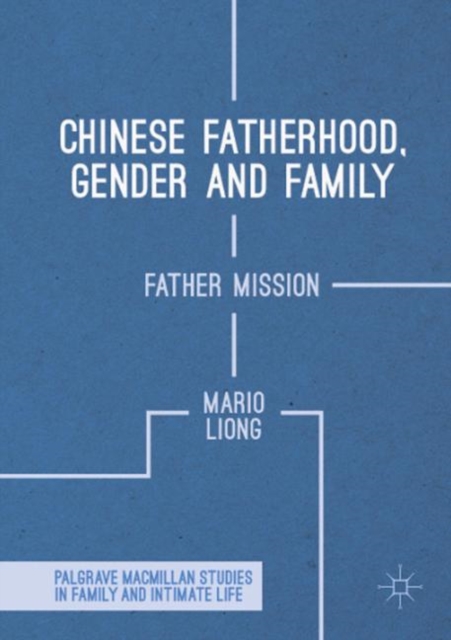 Chinese Fatherhood, Gender and Family