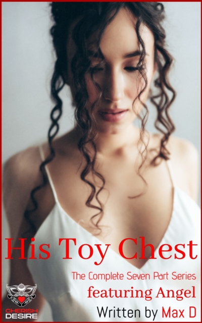His Toy Chest - Playing for Him Featuring Angel