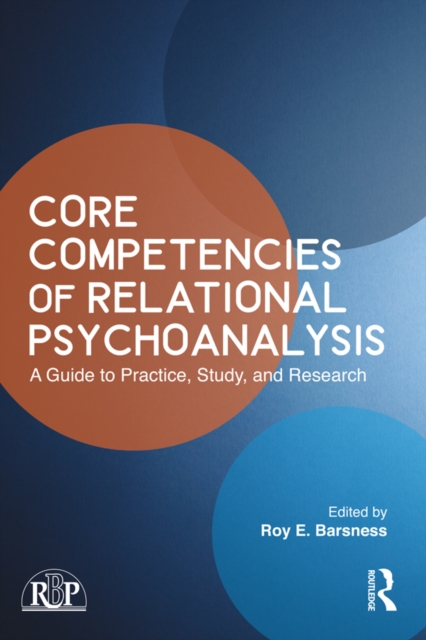 Core Competencies of Relational Psychoanalysis