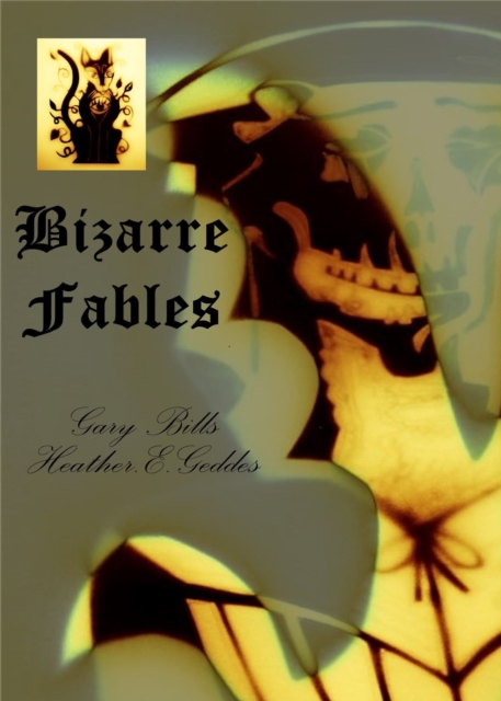 Bizarre Fables
