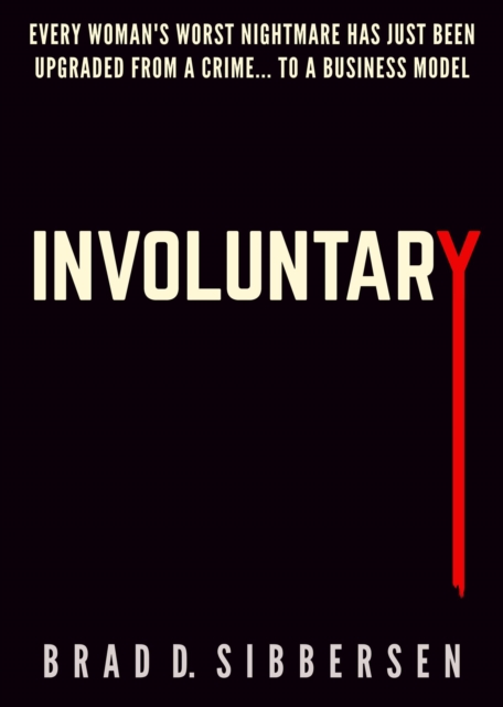 Involuntary