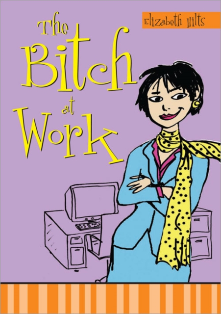 Bitch at Work