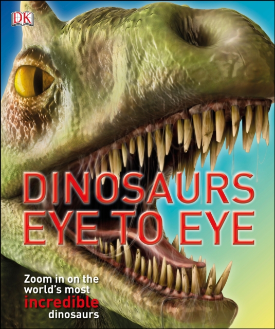 Dinosaurs Eye to Eye