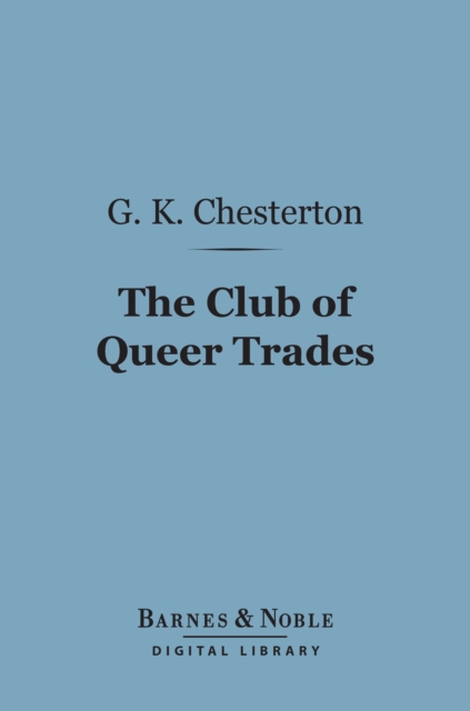Club of Queer Trades (Barnes & Noble Digital Library)