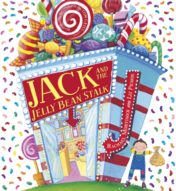 Jack and the Jelly Bean Stalk
