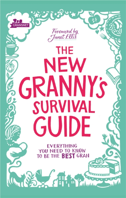 New Granny s Survival Guide