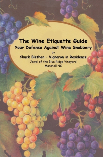 Wine Etiquette Guide - Your Defense Against Wine Snobbery
