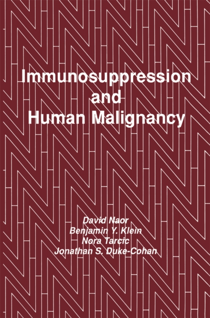 Immunosuppression and Human Malignancy