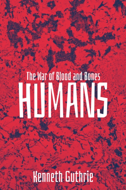 War of Blood and Bones: Humans