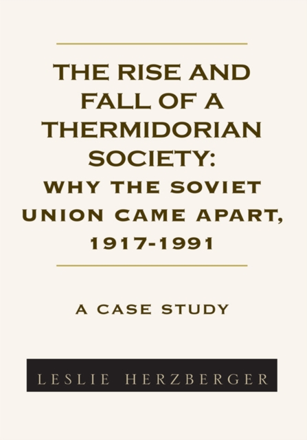 Rise and Fall of a Thermidorian Society