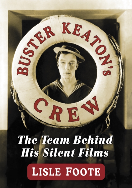 Buster Keaton's Crew