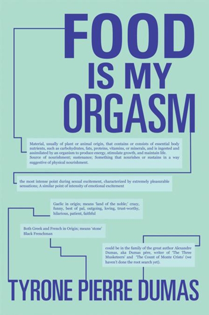 Food Is My Orgasm