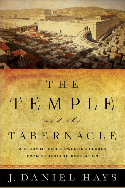Temple and the Tabernacle