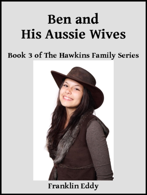 Ben and His Aussie Wives