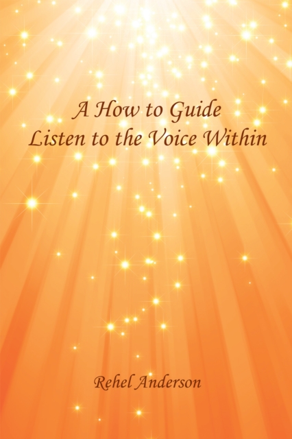 How to Guide Listen to the Voice Within