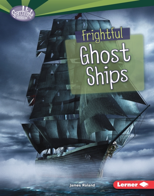 Frightful Ghost Ships