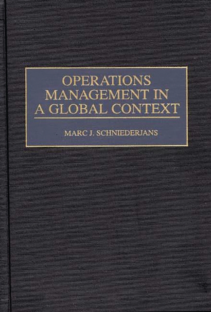 Operations Management in a Global Context