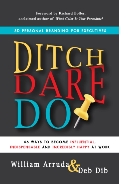 Ditch. Dare. Do!