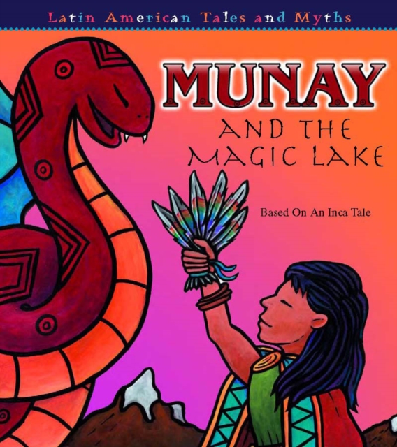 Munay and The Magic Lake