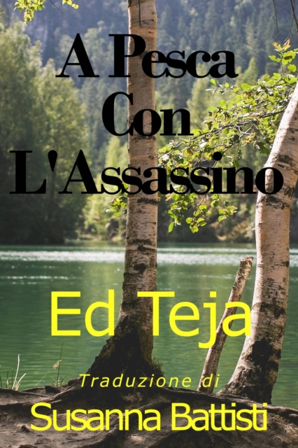 A Pesca Con L'assassino
