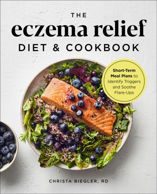 Eczema Relief Diet & Cookbook