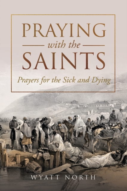 Spiritual Warfare with the Saints