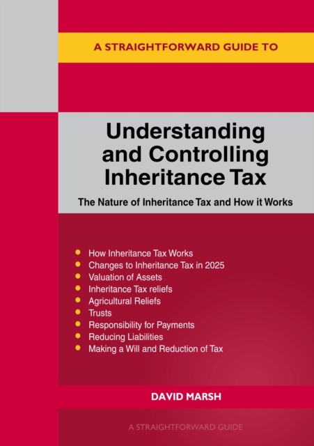 Straightforward Guide to Understanding and Controlling Inheritance Tax