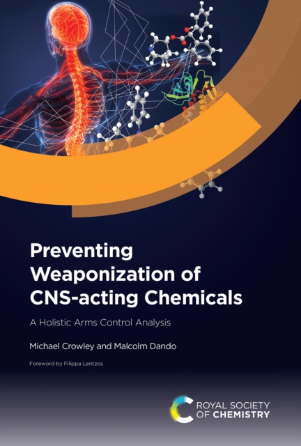Preventing Weaponization of CNS-acting Chemicals