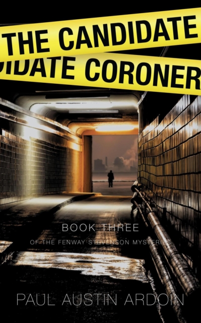 Candidate Coroner (Fenway Stevenson Mysteries, Book 3)