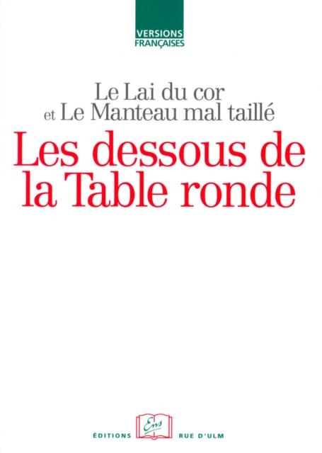 Les dessous de la Table ronde