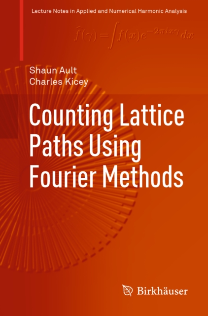 Counting Lattice Paths Using Fourier Methods