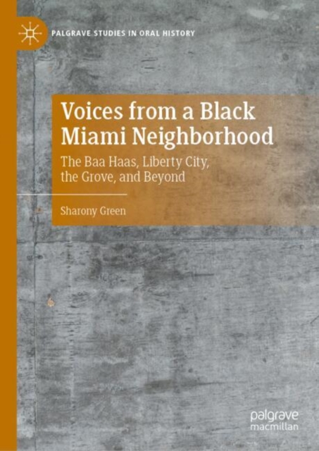Voices from a Black Miami Neighborhood