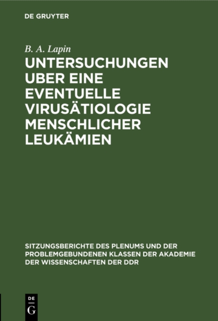 Untersuchungen uber eine eventuelle Virusatiologie menschlicher Leukamien